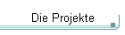 Die Projekte